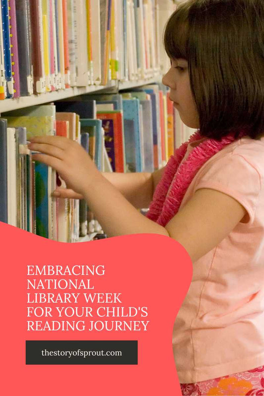 Embracing National Library Week for Your Child's Reading Journey