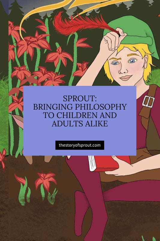 Sprout: Bringing Philosophy to Children and Adults Alike
