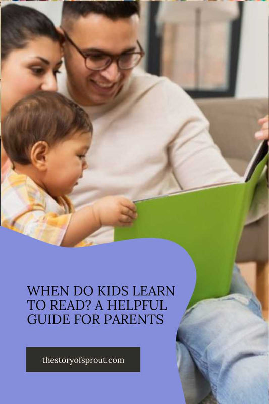 When Do Kids Learn To Read? A Helpful Guide For Parents