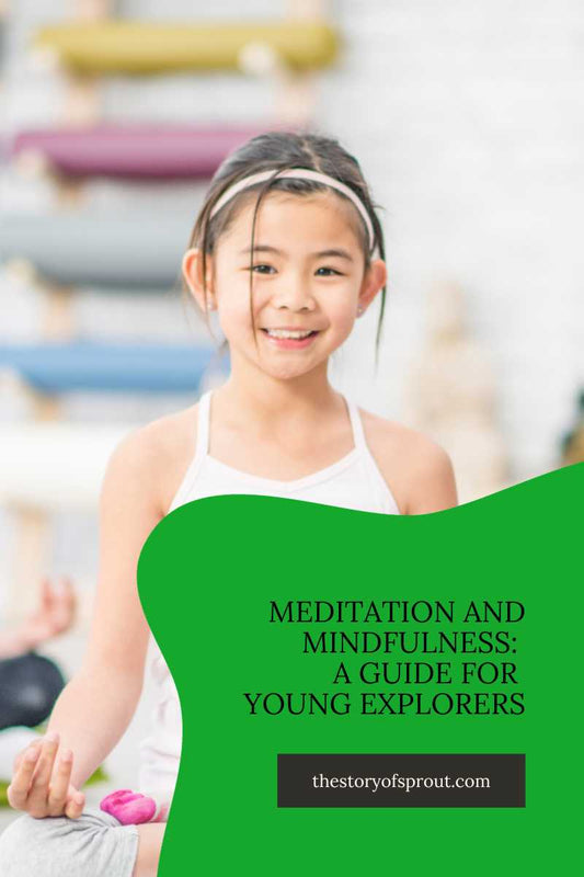Meditation and Mindfulness: A Guide for Young Explorers