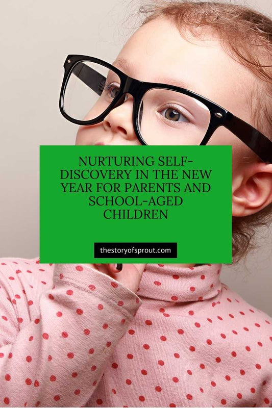 Nurturing Self-Discovery in the New Year for Parents and School-Aged Children